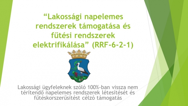 Tájékoztató - Lakossági napelemes rendszerek támogatása és fűtési rendszerek elektrifikálása (RRF-6-2-1) támogatásról